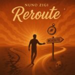 Nuno Zigi - Reroute