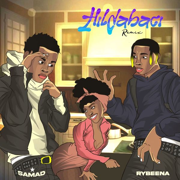SAMAD - Hildabaci (Remix) ft. Rybeena