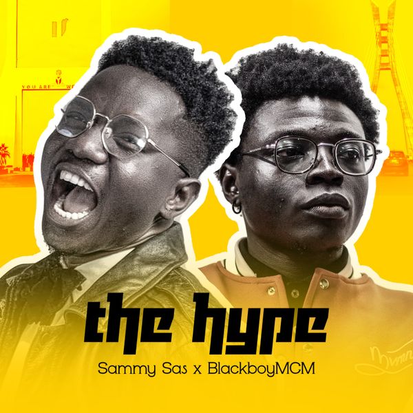 Sammy Sas – The Hype ft. BLACKBOYMCM
