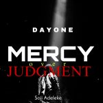 Soji Adeleke - Mercy over Judgement Day One