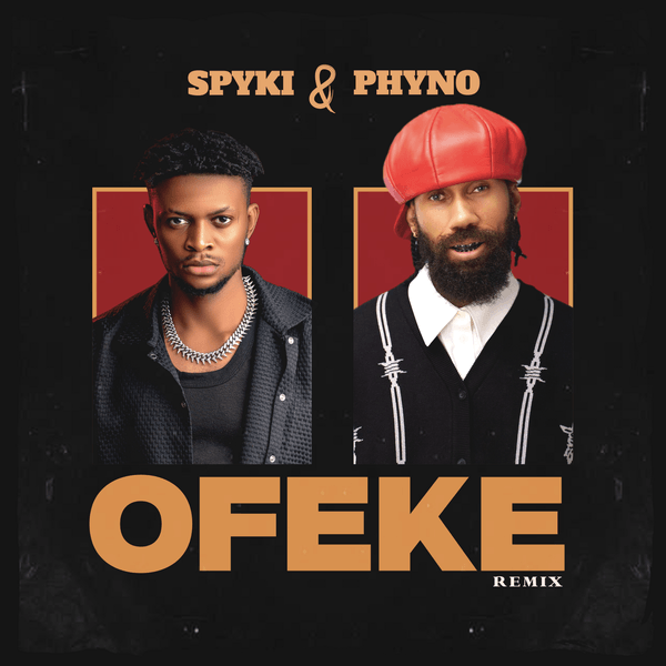 Spyki – Ofeke Remix ft. Phyno