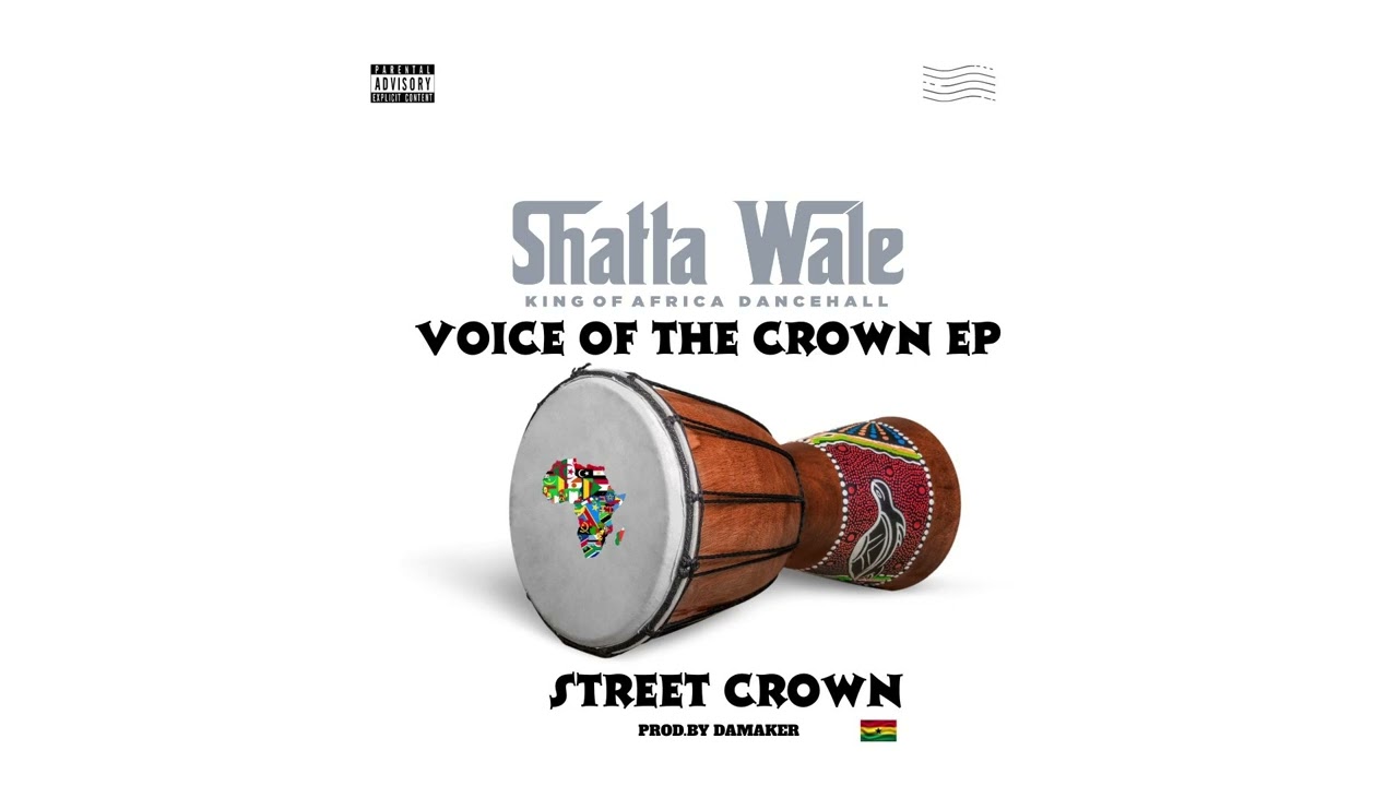 Shatta Wale – STREET CROWN
