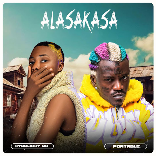 Starlight NB – Alasakasa ft. Portable