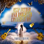 Tabitha Feranmi - Deep Father and Daughter Conversation